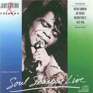 James Brown - James Brown & Friends - Soul Session Live download flac