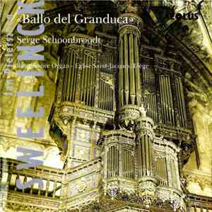 Jan Pieterszoon Sweelinck, Serge Schoonbroodt - »Ballo Del Granduca« download flac