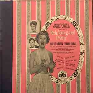 Jane Powell, Danielle Darrieux, Fernando Lamas - Rich, Young And Pretty download flac