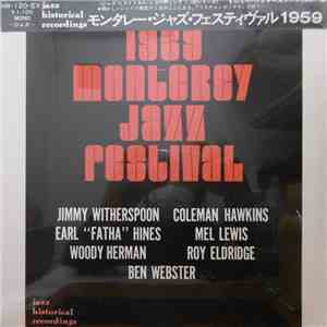 Jimmy Witherspoon, Coleman Hawkins, Earl "Fartha" Hines, Mel Lewis, Woody Herman, Roy Eldridge, Ben Webster - 1959 Monterey Jazz Festival download flac