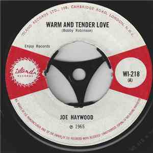 Joe Haywood - Warm And Tender Love / I Would If I Could download flac