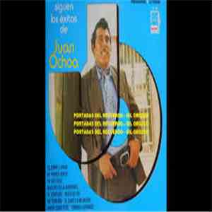 Juan Ochoa - siguen los éxitos de Juan Ochoa download flac