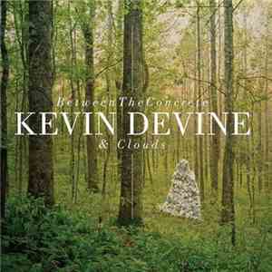 Kevin Devine - Between The Concrete & Clouds download flac