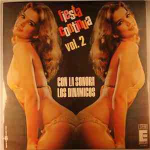 La Sonora Los Dinamicos - Fiesta Continua Vol. 2 Con La Sonora Los Dinamicos download flac
