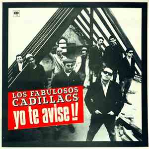 Los Fabulosos Cadillacs - Yo Te Avise!! download flac