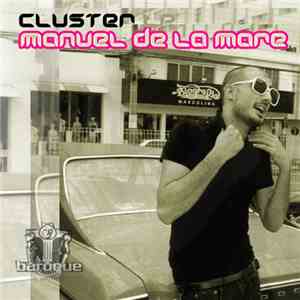 Manuel De La Mare - Cluster LP download flac