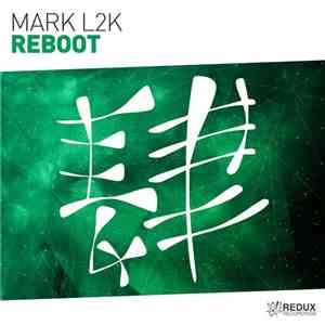 Mark L2K - Reboot download flac