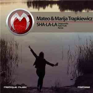 Mateo  & Marija Trapkiewicz - Sha-La-La download flac