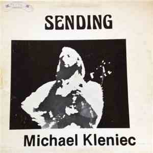 Michael Kleniec - Sending download flac