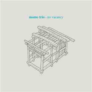 Momo Trio - No Vacancy download flac