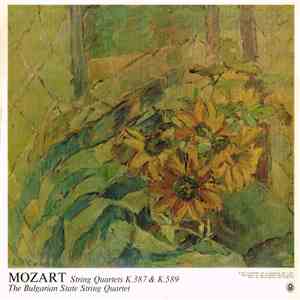 Mozart, The Bulgarian String Quartet - String Quartets K.387 & K.589 download flac