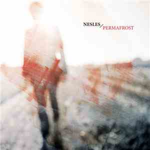 Nesles - Permafrost download flac