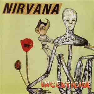 Nirvana - Incesticide download flac