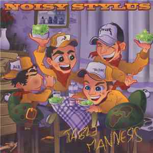 Noisy Stylus - Table Manners download flac