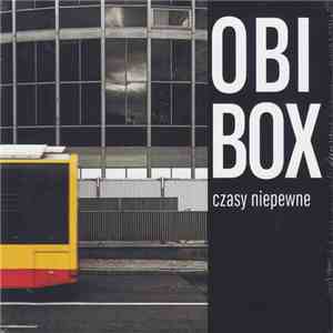Obibox - Czasy Niepewne download flac