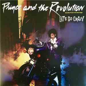 Prince And The Revolution - Let's Go Crazy download flac