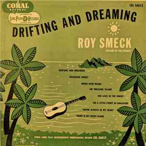 Roy Smeck - Drifting And Dreaming download flac