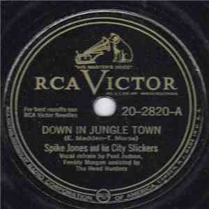 Spike Jones And His City Slickers - Down In Jungle Town / Ugga Ugga Boo Ugga Boo Boo Ugga download flac