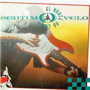 Séptimo Velo - El Norte No Existe download flac