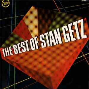 Stan Getz - The Best Of Stan Getz download flac
