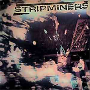 Stripminers - Divorce Yourself download flac