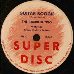The Rambler Trio / The Tennessee Ramblers Featuring Cecil Campbell - Guitar Boogie / Beaty Steel Blues download flac