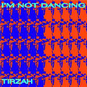 Tirzah - I'm Not Dancing download flac