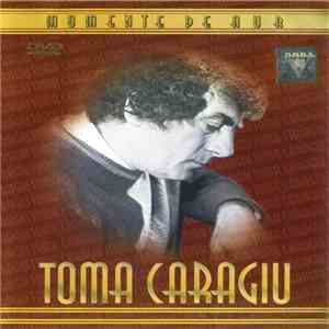 Toma Caragiu - Momente De Aur download flac