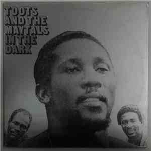 Toots & The Maytals - In The Dark download flac