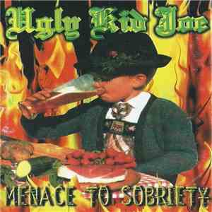Ugly Kid Joe - Menace To Sobriety download flac