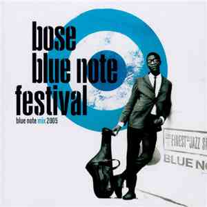 Various - Bose Blue Note Festival - Blue Note Mix 2005 download flac