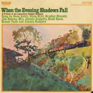 Various - When The Evening Shadows Fall - A Tribute To The Legendary Jimmie Rodgers download flac