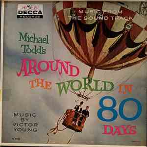 Victor Young - Michael Todd's Around The World In 80 Days - Music From The Sound Track download flac