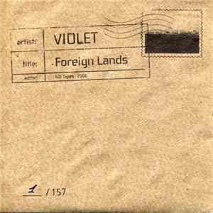 Violet  - Foreign Lands download flac