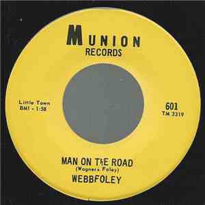 Webb Foley - Man On The Road / Who Are You Foolin' Now download flac