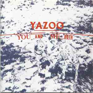 Yazoo - You And Me Both download flac