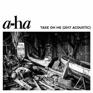 a-ha - Take On Me (2017 Acoustic) download flac