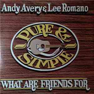 Andy Avery & Lee Romano - What Are Friends For download flac
