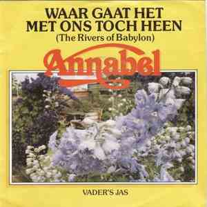 Annabel  - Waar Gaat Het Toch Met Ons Heen download flac