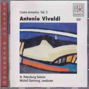 Antonio Vivaldi / St. Petersburg Soloists, Michail Gantvarg - L’Estro Armonico Vol. 2 download flac