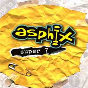 Asphix - Super 7 download flac