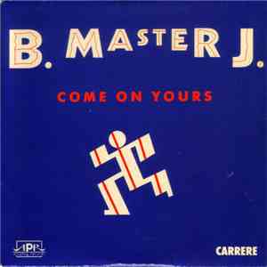B. Master J. - Come On Yours download flac