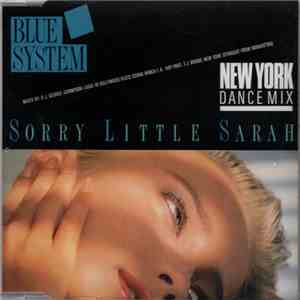 Blue System - Sorry Little Sarah (New York Dance Mix) download flac