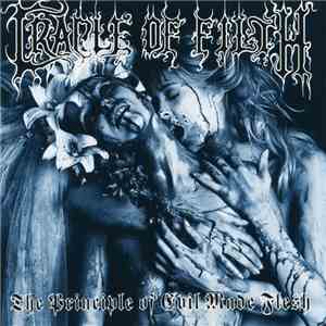 Cradle Of Filth - The Principle Of Evil Made Flesh download flac