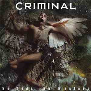 Criminal - No Gods No Masters download flac
