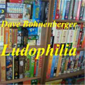 Dave Bohnenberger - Ludophilia download flac