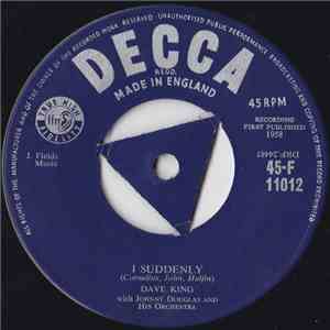 Dave King  With Johnny Douglas And His Orchestra - I Suddenly download flac