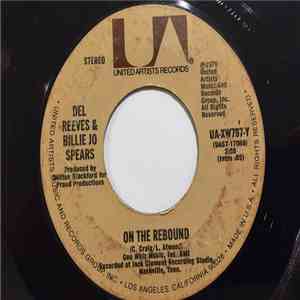 Del Reeves & Billie Jo Spears - On The Rebound / What's Our Love Coming To download flac