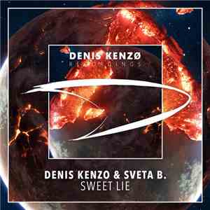 Denis Kenzo & Sveta B. - Sweet Lie download flac