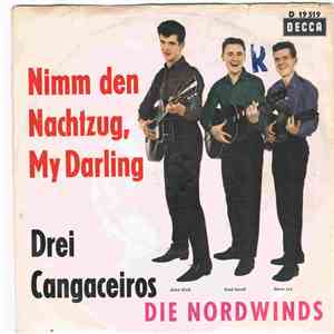 Die Nordwinds & Werner Last Und Sein Orchester - Drei Cangaceiros download flac
